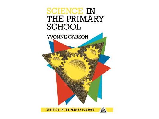 Science in the Primary School