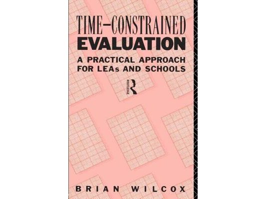 Time-Constrained Evaluation: A Practical Approach for LEAs and Schools