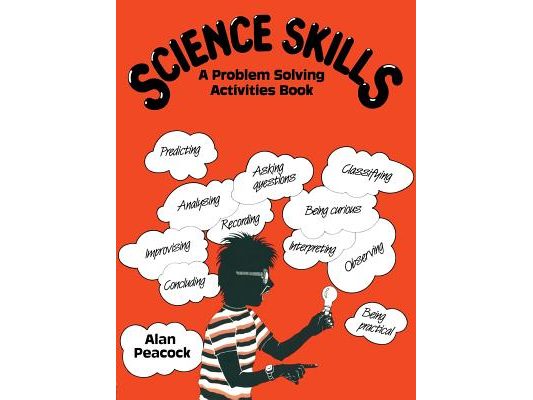 Science Skills: A Problem Solving Activities Book