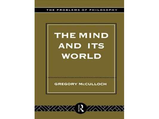 The Mind and its World
