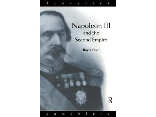 Napoleon III and the Second Empire