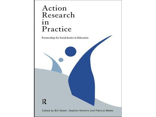 Action Research in Practice: Partnership for Social Justice in Education