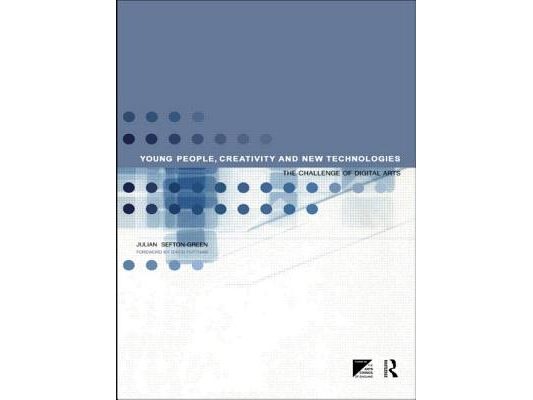 Young People, Creativity and New Technologies: The Challenge of Digital Arts