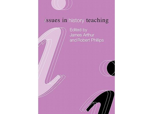Issues in History Teaching