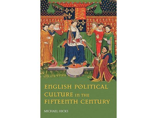 English Political Culture in the Fifteenth Century
