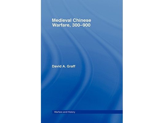 Medieval Chinese Warfare 300-900