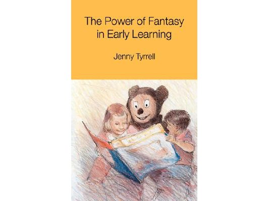 The Power of Fantasy in Early Learning