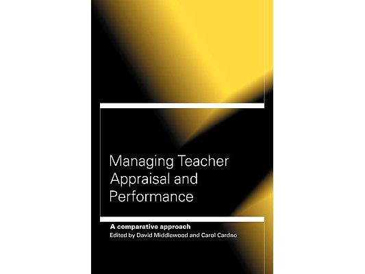 Managing Teacher Appraisal and Performance: A Comparative Approach