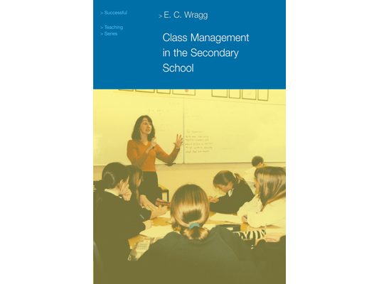Class Management in the Secondary School