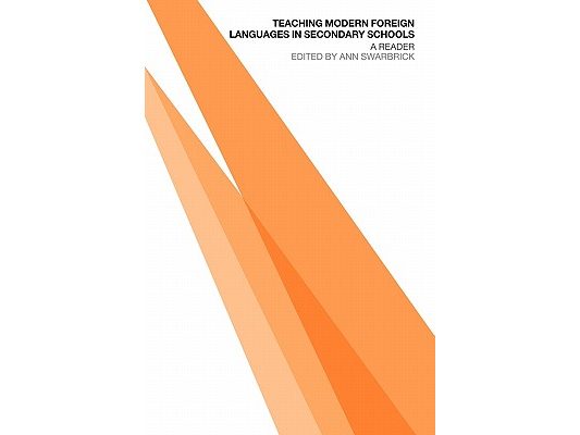Teaching Modern Foreign Languages in Secondary Schools: A Reader