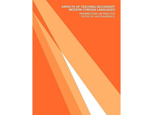 Aspects of Teaching Secondary Modern Foreign Languages: Perspectives on Practice