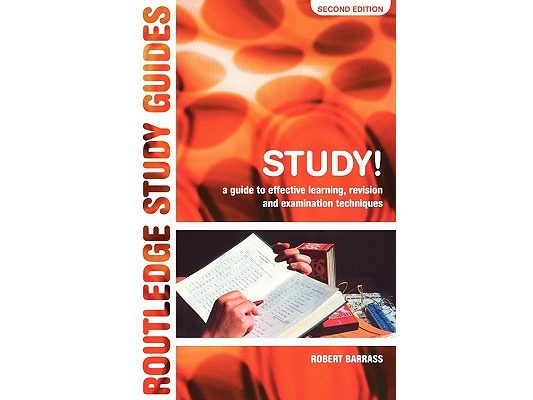 Study!: A Guide to Effective Learning, Revision and Examination Techniques