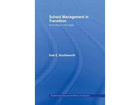 School Management in Transition: Schooling on the Edge