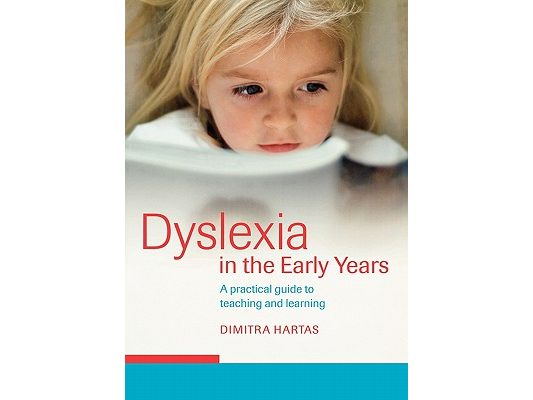 Dyslexia in the Early Years: A Practical Guide to Teaching and Learning