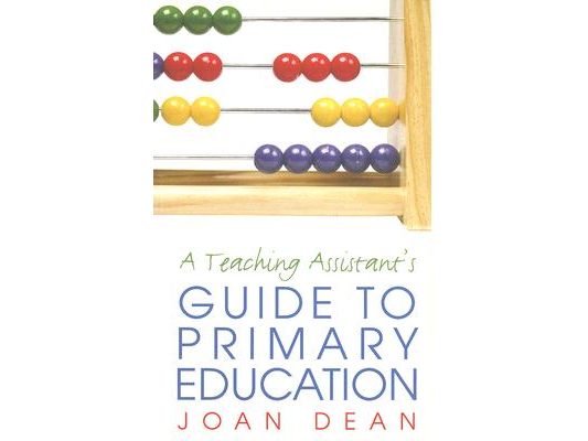A Teaching Assistant's Guide to Primary Education
