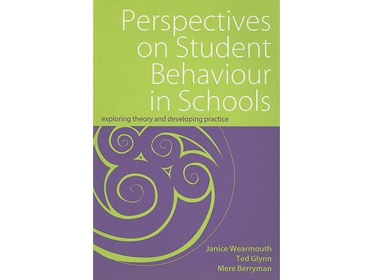 Perspectives on Student Behaviour in Schools: Exploring Theory and Developing Practice