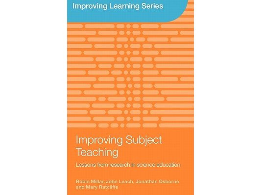 Improving Subject Teaching: Lessons from Research in Science Education