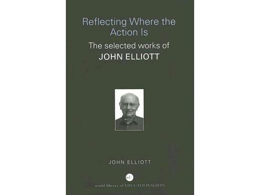 Reflecting Where the Action Is: The Selected Works of John Elliott