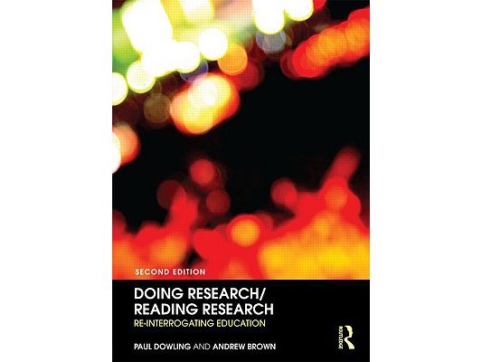 Doing Research/Reading Research: Re-Interrogating Education