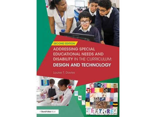 Addressing Special Educational Needs and Disability in the Curriculum: Design and Technology