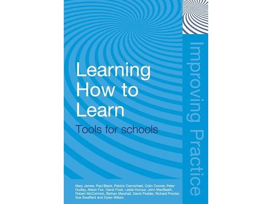 Learning How to Learn: Tools for Schools
