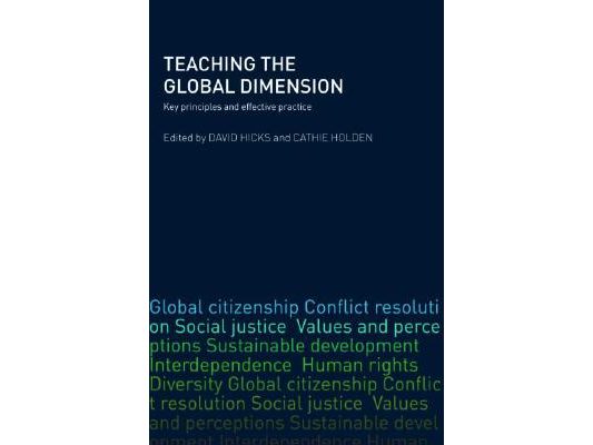 Teaching the Global Dimension: Key Principles and Effective Practice