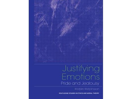 Justifying Emotions: Pride and Jealousy