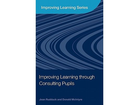 Improving Learning through Consulting Pupils
