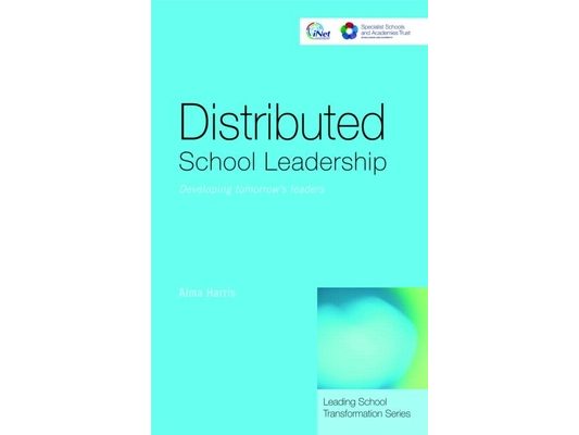 Distributed School Leadership: Developing Tomorrow's Leaders