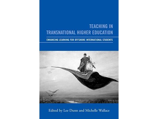 Teaching in Transnational Higher Education: Enhancing Learning for Offshore International Students