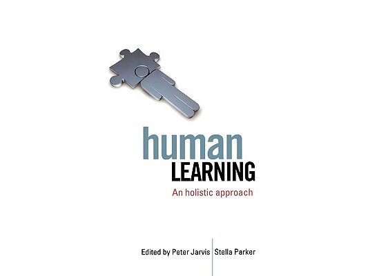 Human Learning: An Holistic Approach