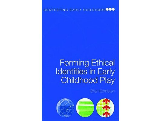 Forming Ethical Identities in Early Childhood Play