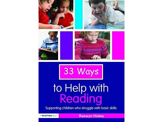 33 Ways to Help with Reading: Supporting Children who Struggle with Basic Skills