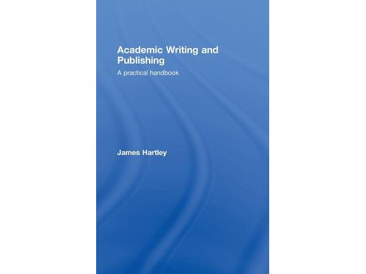 Academic Writing and Publishing: A Practical Handbook