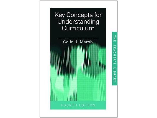Key Concepts for Understanding Curriculum