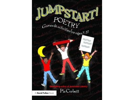 Jumpstart! Poetry: Games and Activities for Ages 7-12