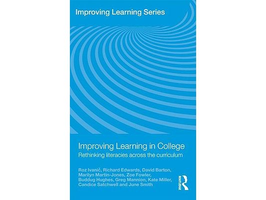 Improving Learning in College: Rethinking Literacies Across the Curriculum