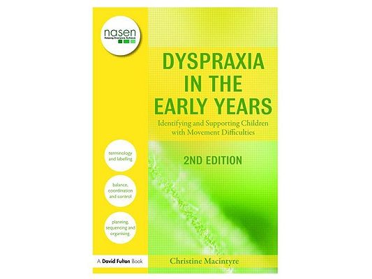 Dyspraxia in the Early Years: Identifying and Supporting Children with Movement Difficulties