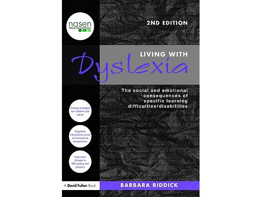 Living With Dyslexia: The social and emotional consequences of specific learning difficulties/disabilities