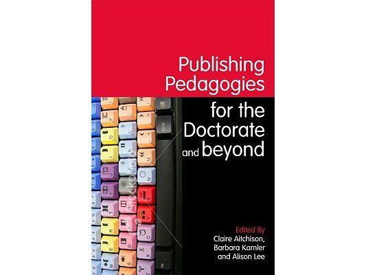 Publishing Pedagogies for the Doctorate and Beyond