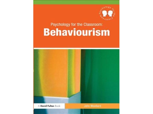 Psychology for the Classroom: Behaviourism