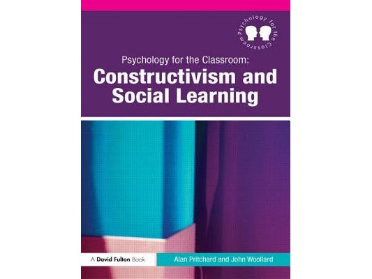 Psychology for the Classroom: Constructivism and Social Learning