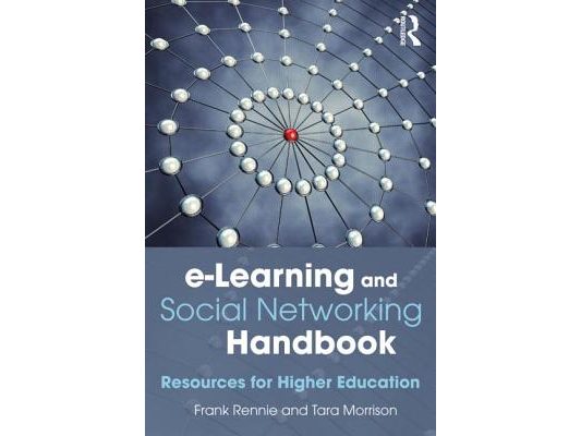 e-Learning and Social Networking Handbook: Resources for Higher Education