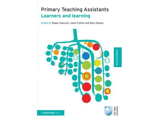 Primary Teaching Assistants: Learners and learning