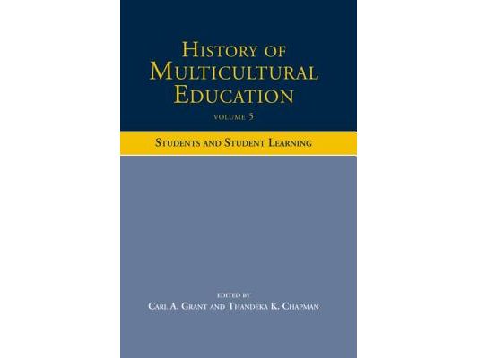 History of Multicultural Education: Students and Student Leaning
