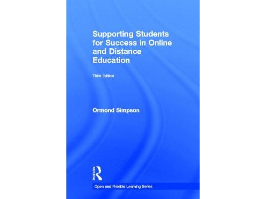 Supporting Students for Success in Online and Distance Education: Third Edition