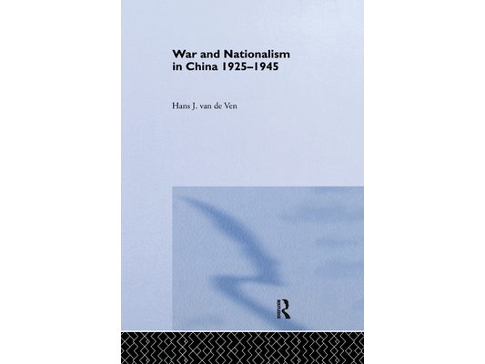 War and Nationalism in China: 1925-1945