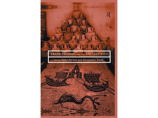 Trade, Traders and the Ancient City