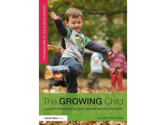 The Growing Child: Laying the foundations of active learning and physical health