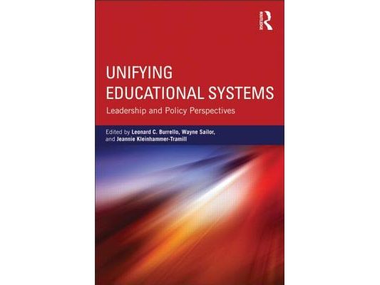 Unifying Educational Systems: Leadership and Policy Perspectives